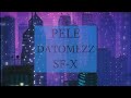 Pele datomezz sfx    mokled prod harutune