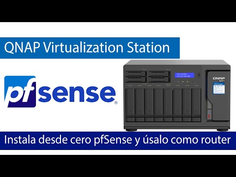 Configura tu servidor NAS QNAP como un router con pfSense