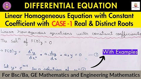 Lec- 13 | Linear homogenous equation with constant coefficients | Differential Equation
