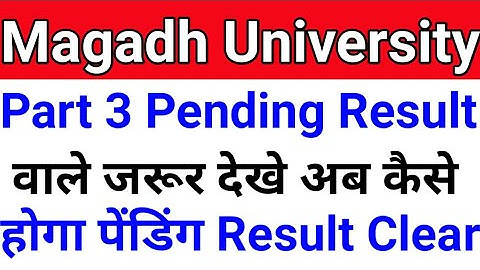 Magadh University BA/Bsc/Bcom Part3 Result 2021|MU Part3 Result/Pending Result kab tak/MU NewsUpdate