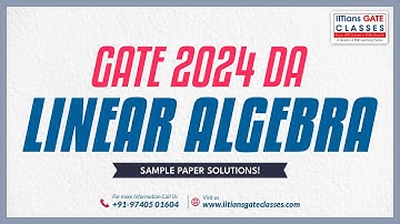 GATE 2024 DA Sample Paper Solution | Linear Algebra Part | GATE Data Science Online Lectures