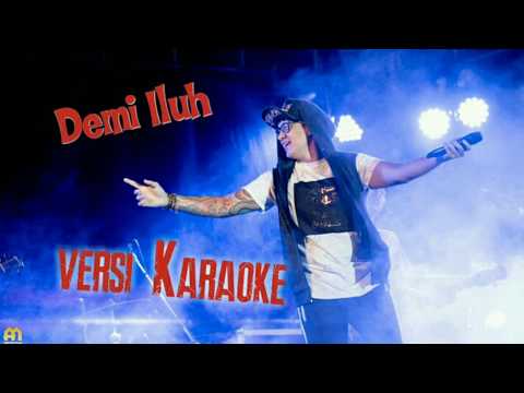 Demi iluh - Mr. Rayen ( versi karaoke) — Mr Rayen Official