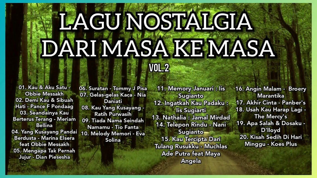 Tembang Kenangan - Lagu Nostalgia Dari Masa Ke Masa Vol  2 (Tanpa Iklan)