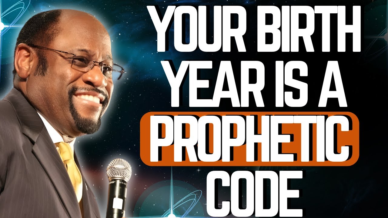 WHY YOUR BIRTH YEAR IS A PROPHETIC CODE God Planned Before You Were Born | Dr. Myles Munroe