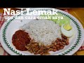 Nasi Lemak, Tips dan cara emak saya memasak