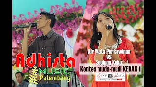 DUET MAUT BERSAMA ADHISTA KEBAN 1