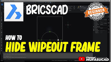 BricsCAD How To Hide Wipeout Frame