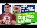 CONFIGURANDO O CONTROLADOR PARA: GÁS, LENHA OU ELÉTRICO // Ramon Brito