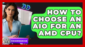How To Choose An AIO For An AMD CPU? - The Hardware Hub