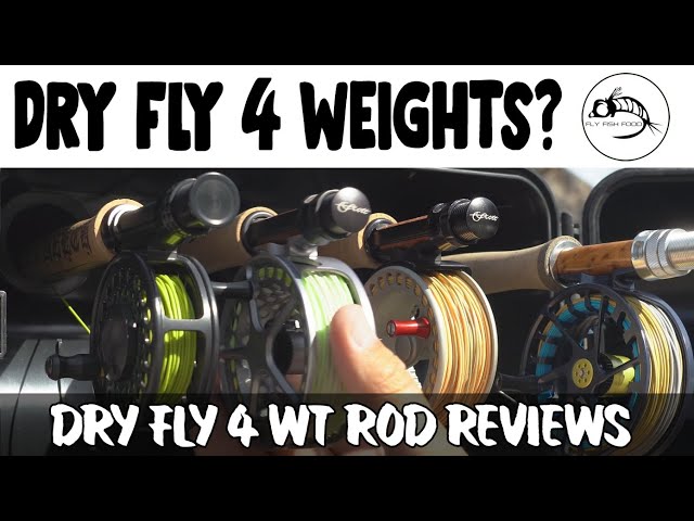 Dry Fly 4 Weight Rod Reviews: What did we choose? 