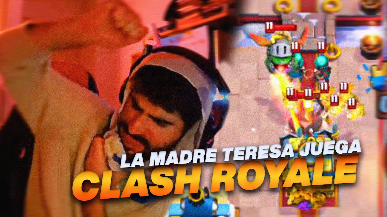 La MADRE TERESA juega CLASH ROYALE con SEGUIDORES!