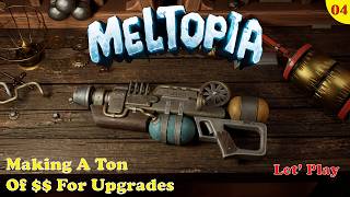 Maxed All Upgrades| Meltopia | Let's Play E4 screenshot 5