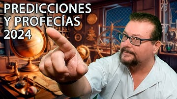 Predicciones y Profecías 2024
