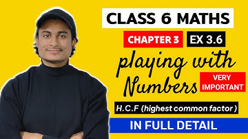 #11 class 6 chapter 3 knowing our number ||ex 3.6 HCF || HIGHEST COMMON FACTOR ||#mathsbygaurav #hcf