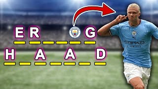 GUESS THE PLAYER WITH MISSING LETTERS 2023 - Part 2 | Angel Football Quiz