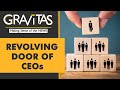 Gravitas: CEOs burning out during the pandemic