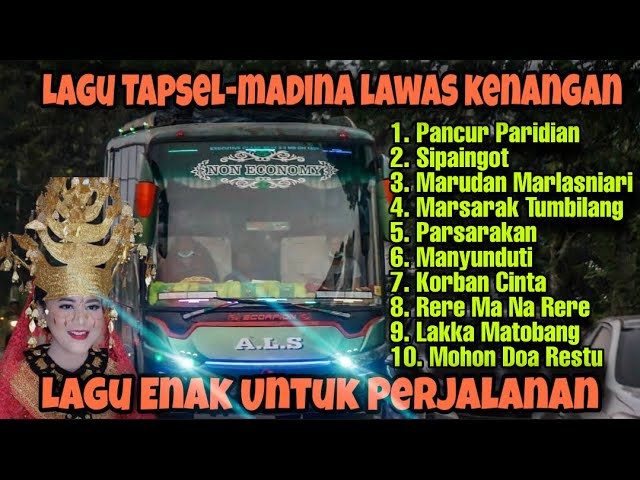 [LAGU TAPSEL-MADINA ENAK UNTUK DIPERJALANAN] LINTAS TOBA class=