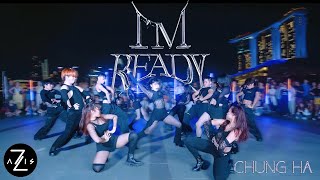 [KPOP IN PUBLIC / ONE TAKE] CHUNG HA 청하 'I'm Ready' | DANCE COVER | Z-AXIS FROM SINGAPORE Resimi