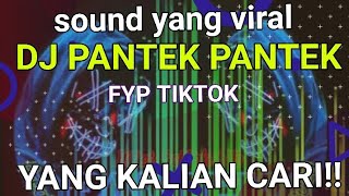 DJ BREAKBEAT 2022 PANTEK PANTEK | BREAKBEAT FULL BASS 2022