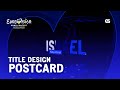 Eurovison 2023: Postcard, Stage &amp; Title Design @vDanDesign