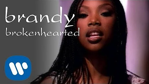 Brandy - Brokenhearted (feat. Wanya Morris) [Offic...