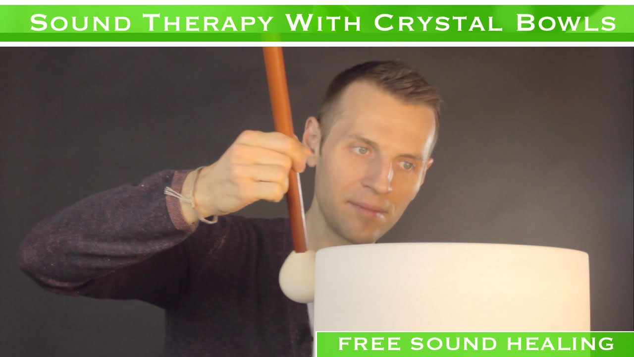 Sound Therapy With Crystal Singing Bowls - YouTube