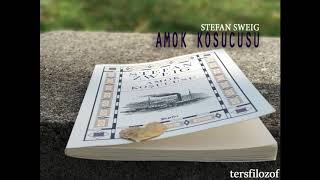 Amok Koşucusu - Sesli Kitap - Stefan Zweig