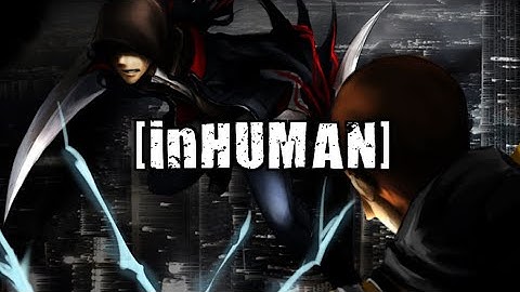 [inHuman] - Opening (inFAMOUS x [PROTOTYPE] Movie Concept)