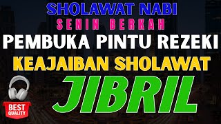 Download Lagu SHOLAWAT PENARIK REZEKI PALING DAHSYAT, Solawat Nabi Muhammad S.A.W, SALAWAT JIBRIL PALING MERDU MP3