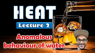 HEAT, Class 10 SSC || Lecture 2, Anomalous Behaviour of Water || Maharashtra state board