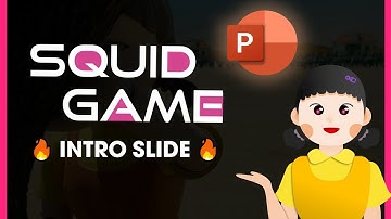 Hướng dẫn tạo Intro Squid Game trên PowerPoint | Squid Game Animations |  🔥 PSkills Official 🔥