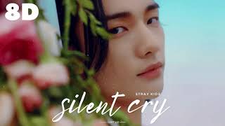 🥀[8D] STRAY KIDS - SILENT CRY || WEAR HEADPHONES 🎧