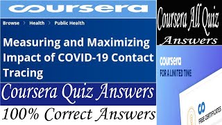 Measuring and Maximizing Impact of COVID-19 Contact Tracing Coursera Quiz Answers, All Quiz Answers