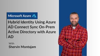Hybrid Identity Using Azure AD Connect / Sync On-Prem Active Directory with Azure AD