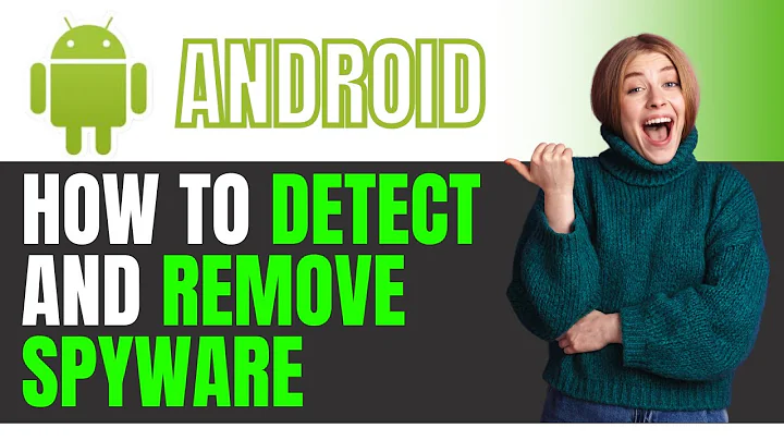 How to Detect and Remove Spyware from Your Smartphone