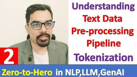Text-Data Pre-processing pipeline for Tokenization | How text data gets converted into TOKENS