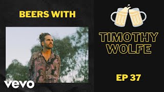 Beers & Tears - Ep37 - Beers with Timothy Wolf