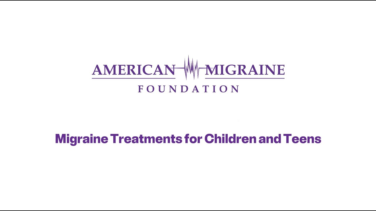 Migraine Treatments for Children and Teens | Webinar