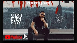 Prem Dhillon | Latest Punjabi Songs 2024 |U Dnt Even Knw ( Official Video) |