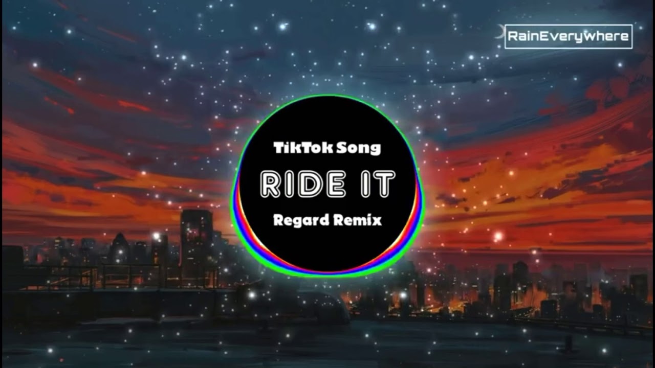 Ride it regard. Ride it Regard обложка. Regard песни. Ride it песня. Regards Ride it Remix.