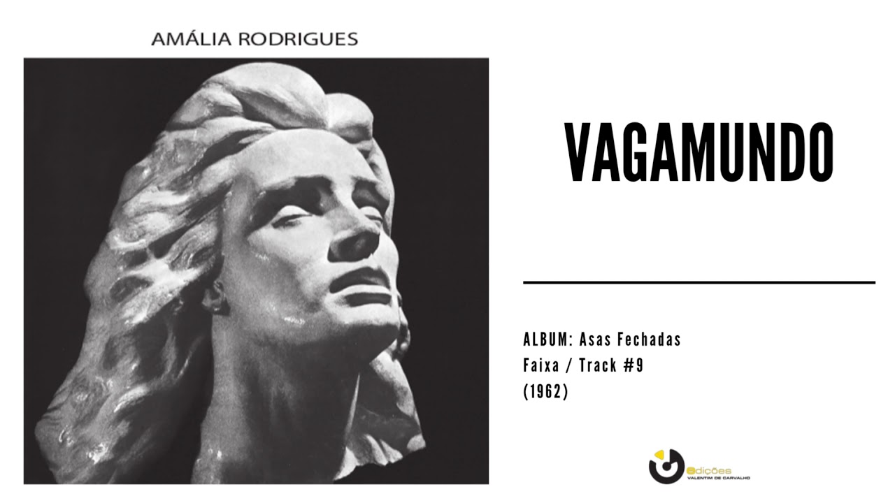 YouTube पर Amália Rodrigues - "Vagamundo" (Audio, 1962) देखें YouTube पर Amália Rodrigues - "Vagamundo" (Audio, 1962) देखें