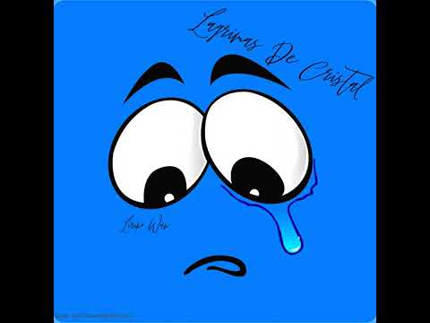 Liriko Wan - Lagrimas De Cristal