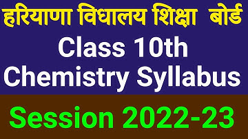 HBSE Class 10 Chemistry Syllabus 2022-2023 Session || Haryana Board New Syllabus for Class 10