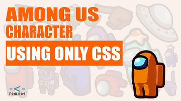 Among Us Character Using Only CSS | FORLOOP