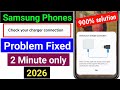 🔌check your charger connection samsung problem/samsung check your charger connection problem/2026