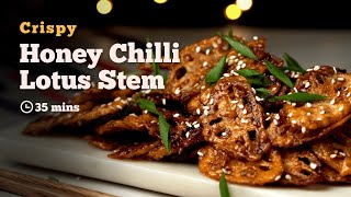 Honey Chili Lotus Stem | Crispy Fried Lotus Stem | Sweet & Spicy Lotus Stem | Starter Recipe | Cookd
