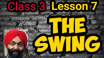 Class 3, English, Lesson 7, The Swing
