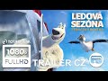 Ledová sezóna: Ztracený poklad (2019) CZ dabing HD trailer