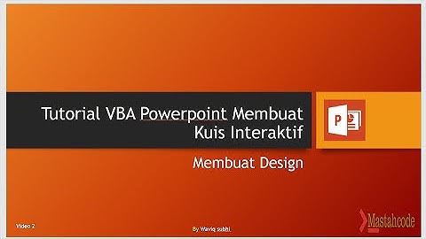 Membuat kuis interaktif dengan powerpoint VBA (Membuat design kuis interaktif)