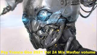 Psy Trance Goa 2021 Vol 24 Mix Master volume